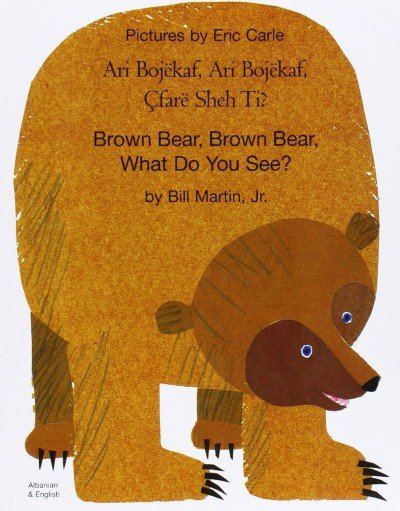 Brown Bear, What Do You See? in Albanian & English (PB)