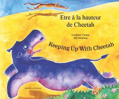 Keeping up with Cheetah in French & English (PB)