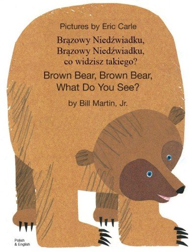 Brown Bear, What Do You See? in Polish & English (PB)