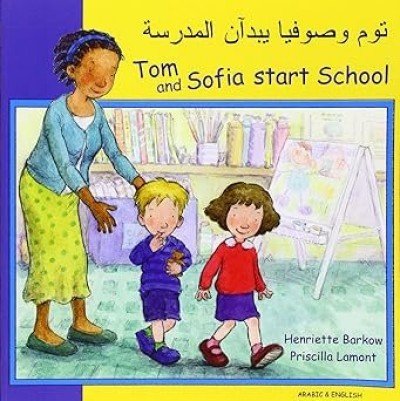 Tom and Sofia Start School in Arabic & English (PB)