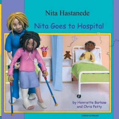 Nita Goes to Hospital in Turkish & English (PB)
