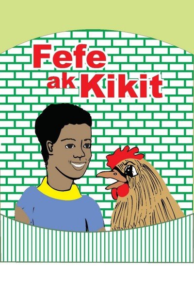 Fefe ak Kikit - in Haitian-Creole