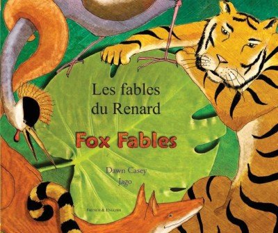Fox Fables in French & English (PB)