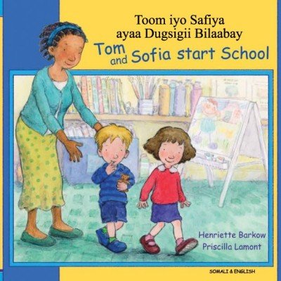 Tom and Sofia Start School in Somali & English (PB)