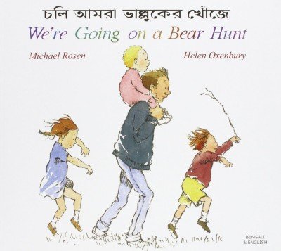 We're Going on a Bear Hunt in Bengali & English (PB)