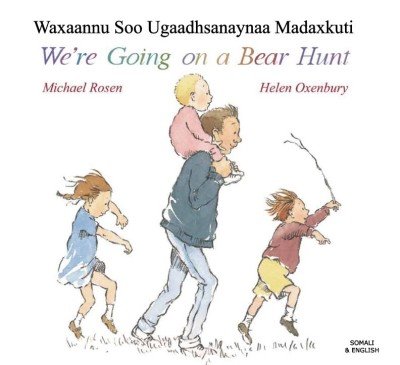 We're Going on a Bear Hunt in Somali & English (PB)