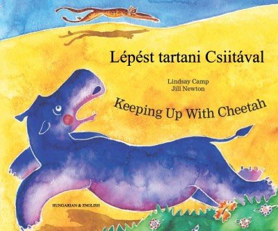 Keeping up with Cheetah in Hungarian & English (PB)