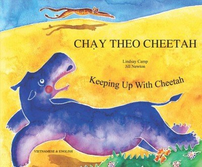 Keeping up with Cheetah in Vietnamese & English (PB)