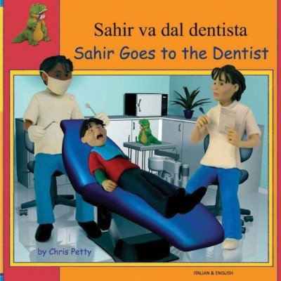 Sahir Goes to the Dentist in Italian & English (PB)
