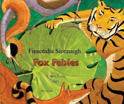 Fox Fables in Irish & English (PB)