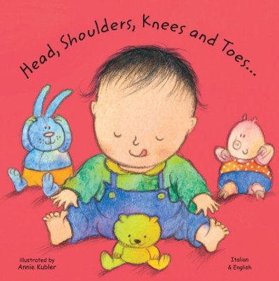 Head, Shoulders, Knees and Toes in Italian & English (boardbook)