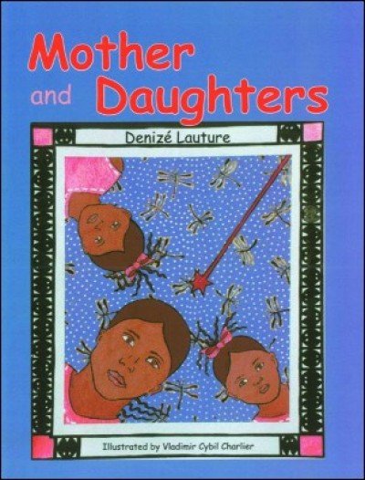 Mother and Daughters by Deniz� Lauture in English only