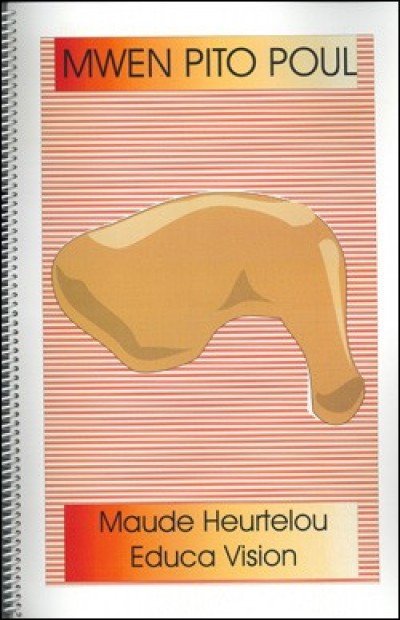 Mwen Pito Poul / I Prefer Chicken in Haitian Creole & English