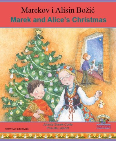 Marek and Alice's Christmas in Croatian & English (PB)
