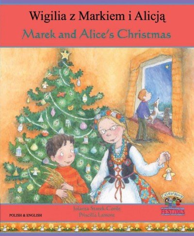 Marek and Alice's Christmas in Polish & English (PB)