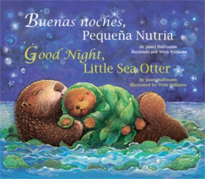 Good Night, Little Sea Otter in Spanish & English PB