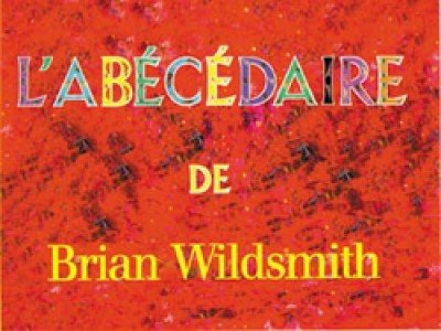 Brian Wildsmith's ABC in French