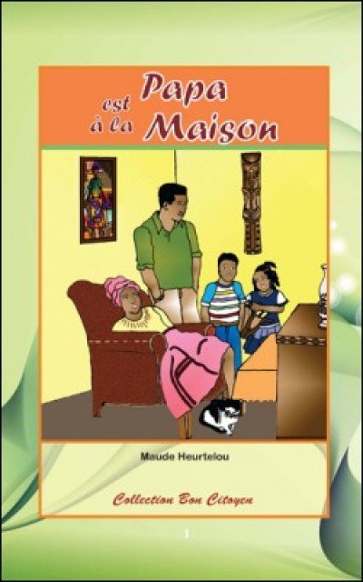 Papa est � la maison by Maude Heurtelou