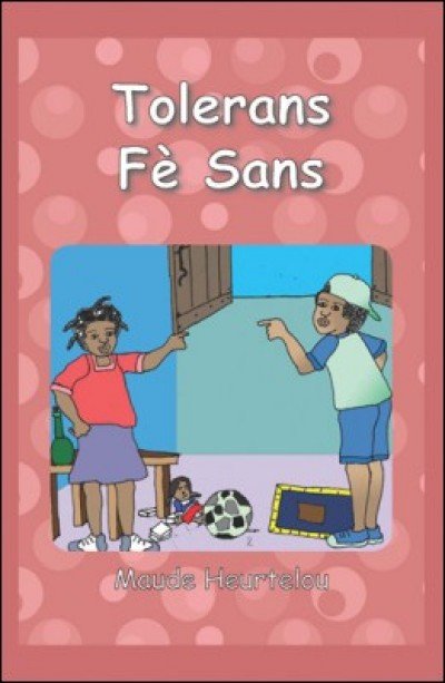 Tolerans F� Sans (Being Tolerant is Important, in Haitian Creole)