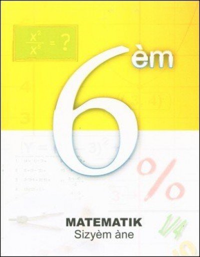 Matematik sizy�m ane - Math for 6th graders in Haitian Creole