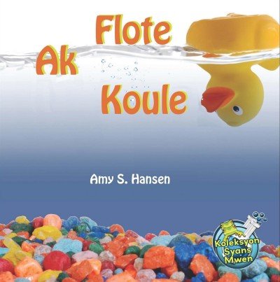 Koleksyon Syans Mwen / Floating and Sinking in Haitian Krey�l