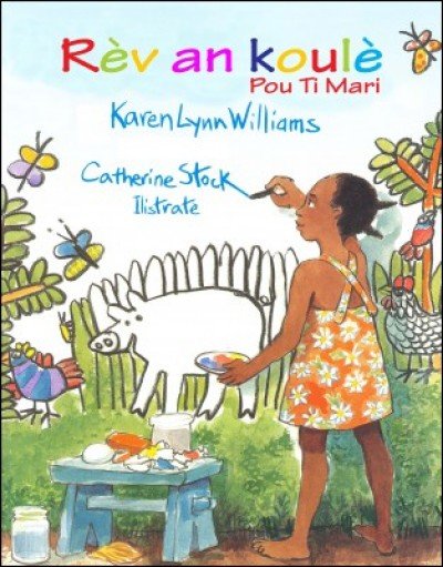 R�v An Koul� Pou Ti Mari by Karen Lynn Williams in Haitian Creole