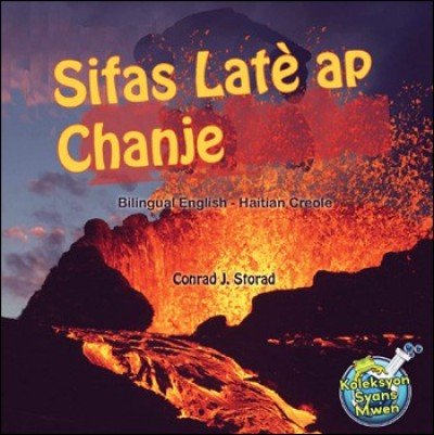 Sifas Lat� ap Chanje (Bilingual English-Haitian Creole) by Conrad J. Storad