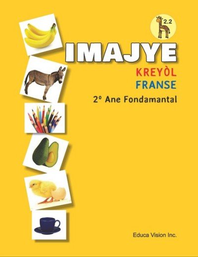 Imajye Krey�l Frans� Children's Picture Dictionary / French & Haitian-Creole