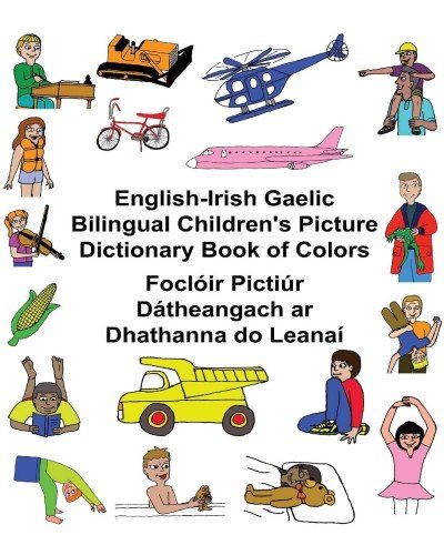 Children's Bilingual Picture Dictionary Book of Colors English-Irish