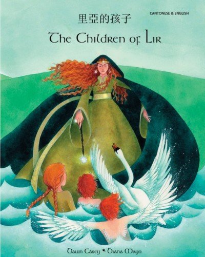 The Children of Lir in Cantonese (trad. Chinese) & English (PB)