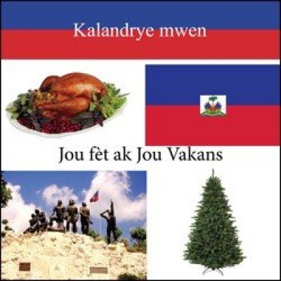 Jou F�t ak Jou Vakans by Maude Heurtelou in Haitian Creole