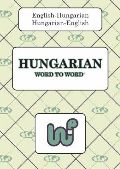 Word to Word Hungarian / English Dictionary (PB)