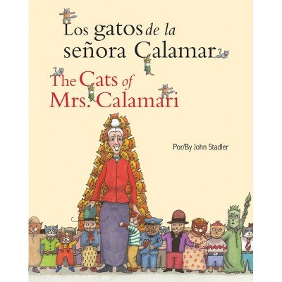 The Cats Of Mrs. Calamari/Los Gatos De La Se�ora Calamar (Spanish/English) PB