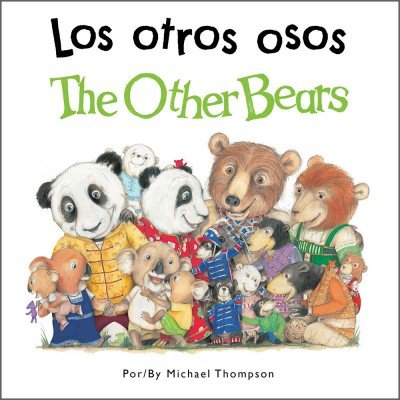 The Other Bears /Los Otros Osos (Spanish/English)