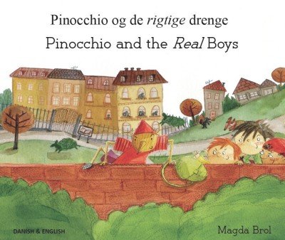 Pinocchio and the Real Boys in Danish & English (PB)