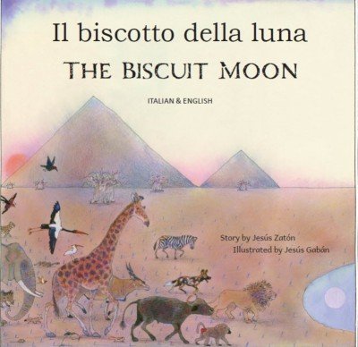 The Biscuit Moon in Italian and English (PB)