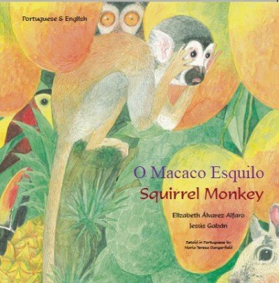 Squirrel Monkey in Portuguese & English (PB)