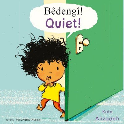 Quiet! in Kurdish Sorani & English (PB)