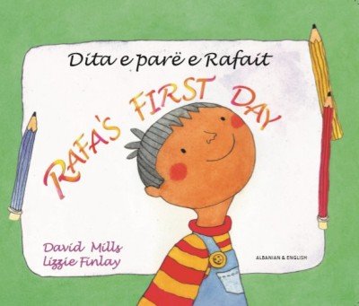 Rafa's First Day in Albanian & English (PB)