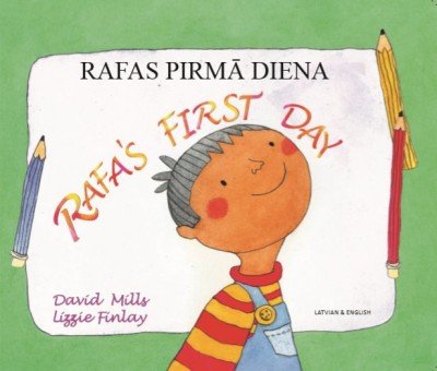 Rafa's First Day in Latvian & English (PB)