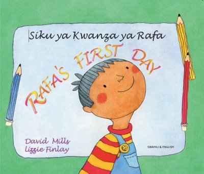 Rafa's First Day in Swahili & English (PB)