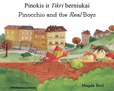 Pinocchio and the Real Boys in Lithranian & English (PB)
