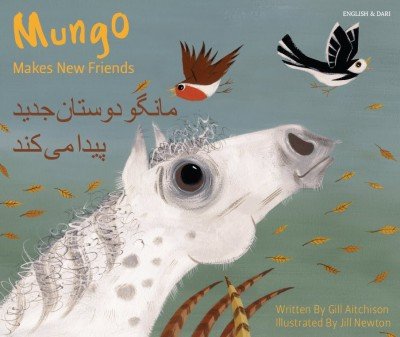 Mungo Makes New Friends in Dari & English (PB)