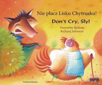 Don't Cry Sly Fox in Polish & English (PB)