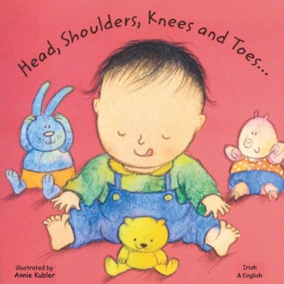 Head, Shoulders, Knees and Toes in Irish & English (Boardbook) One Left!!