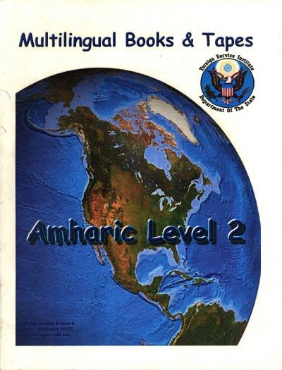 Intensive FSI Amharic Basic Course Level 2 (Book + Audio Cassettes)  ONLY ONE LEFT!