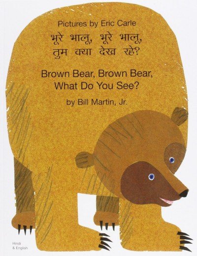 Brown Bear, What Do You See? in Hindi & English