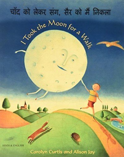 I took the Moon for a Walk in Hindi & English (PB)