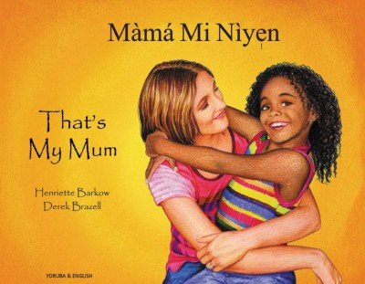 That's My Mum in Yoruba & English (PB)