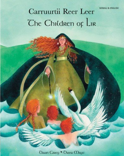 The Children of Lir in Somali & English (PB)